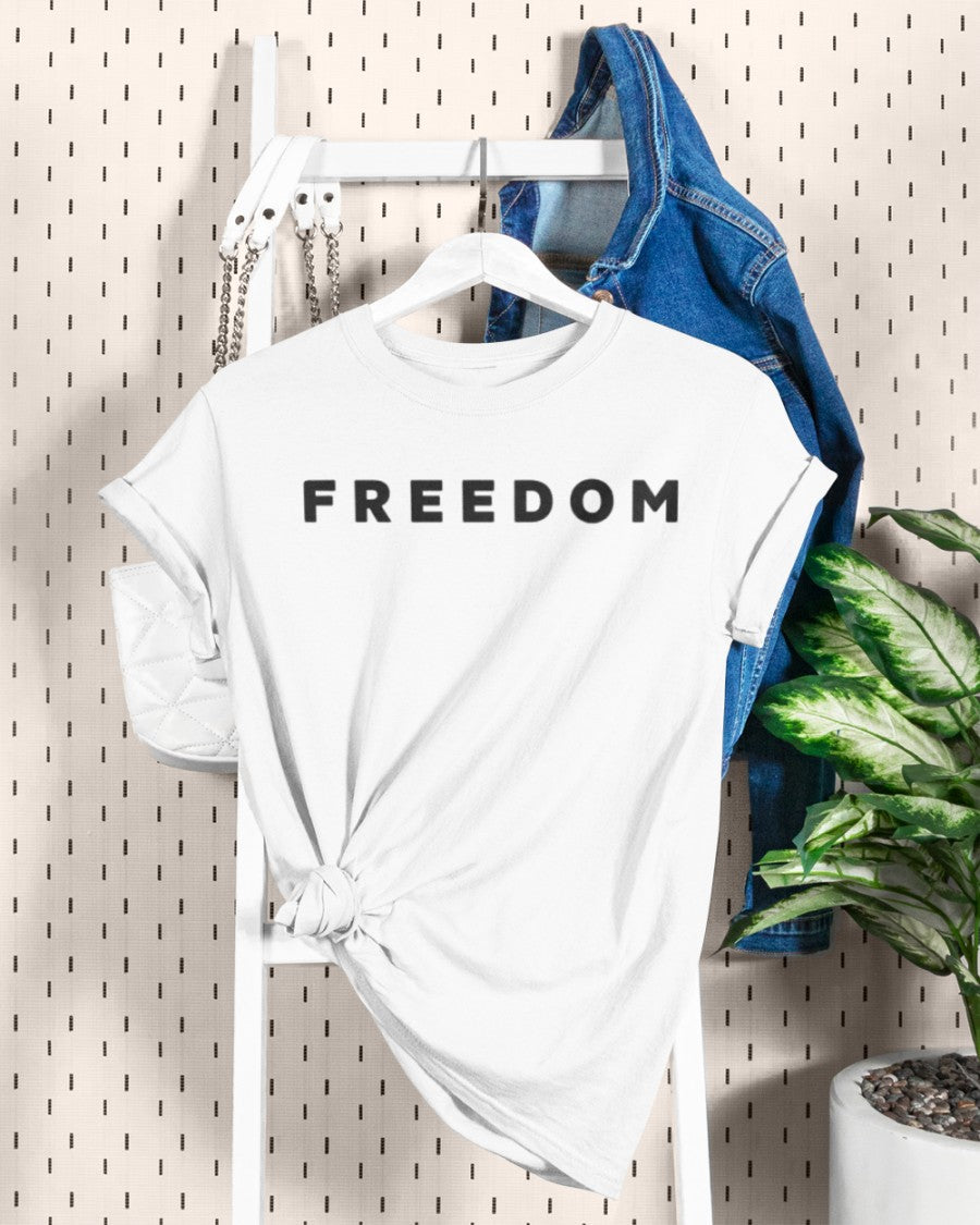 Freedom T-Shirt Unisex