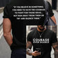 Men's Courage Over Silence Print T-shirt