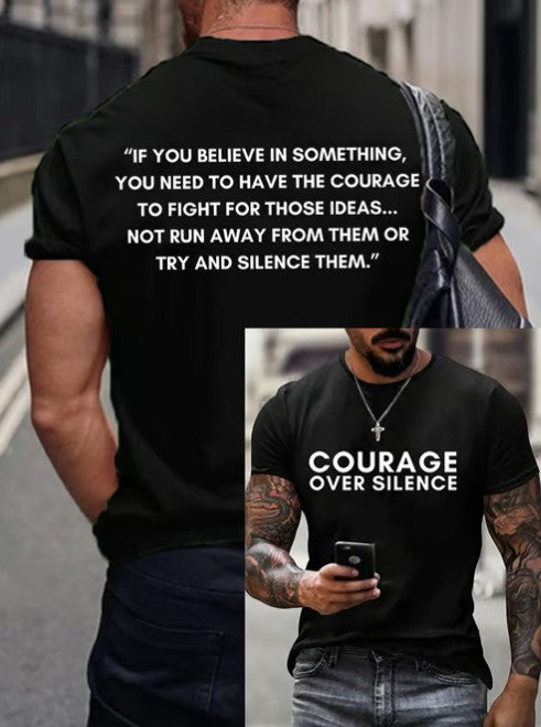 Men's Courage Over Silence Print T-shirt
