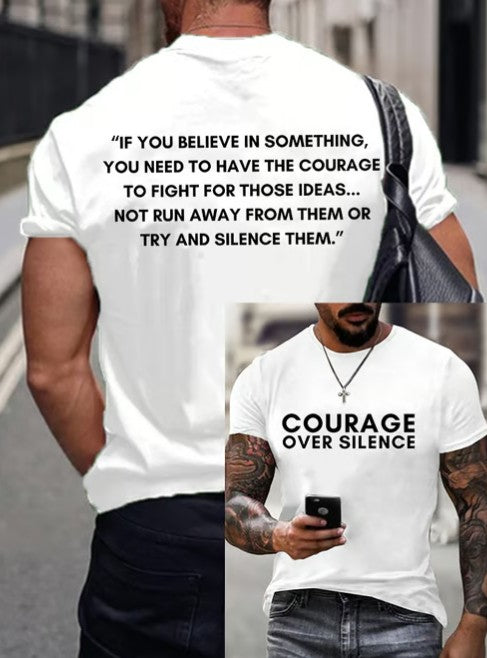 Men's Courage Over Silence Print T-shirt
