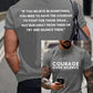 Men's Courage Over Silence Print T-shirt