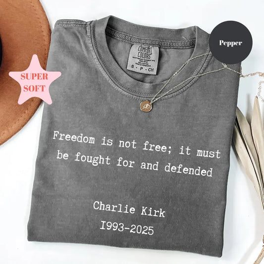 Freedom Is Not Free T-Shirt