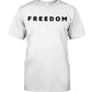Freedom T-Shirt Unisex