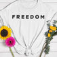 Freedom T-Shirt Unisex