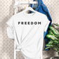 Freedom T-Shirt Unisex
